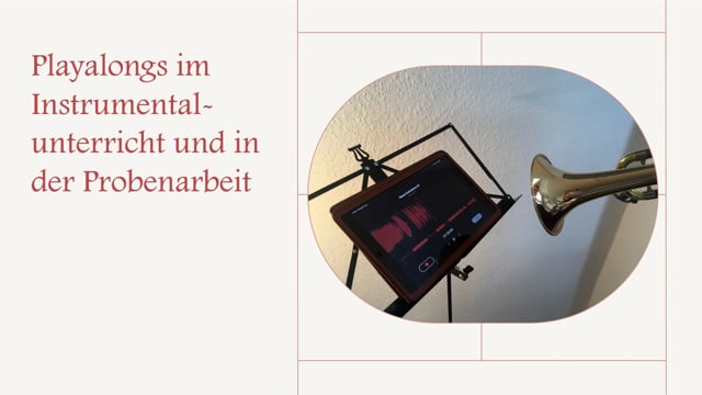 Playalongs im Instrumentalunterricht und in der Probenarbeit